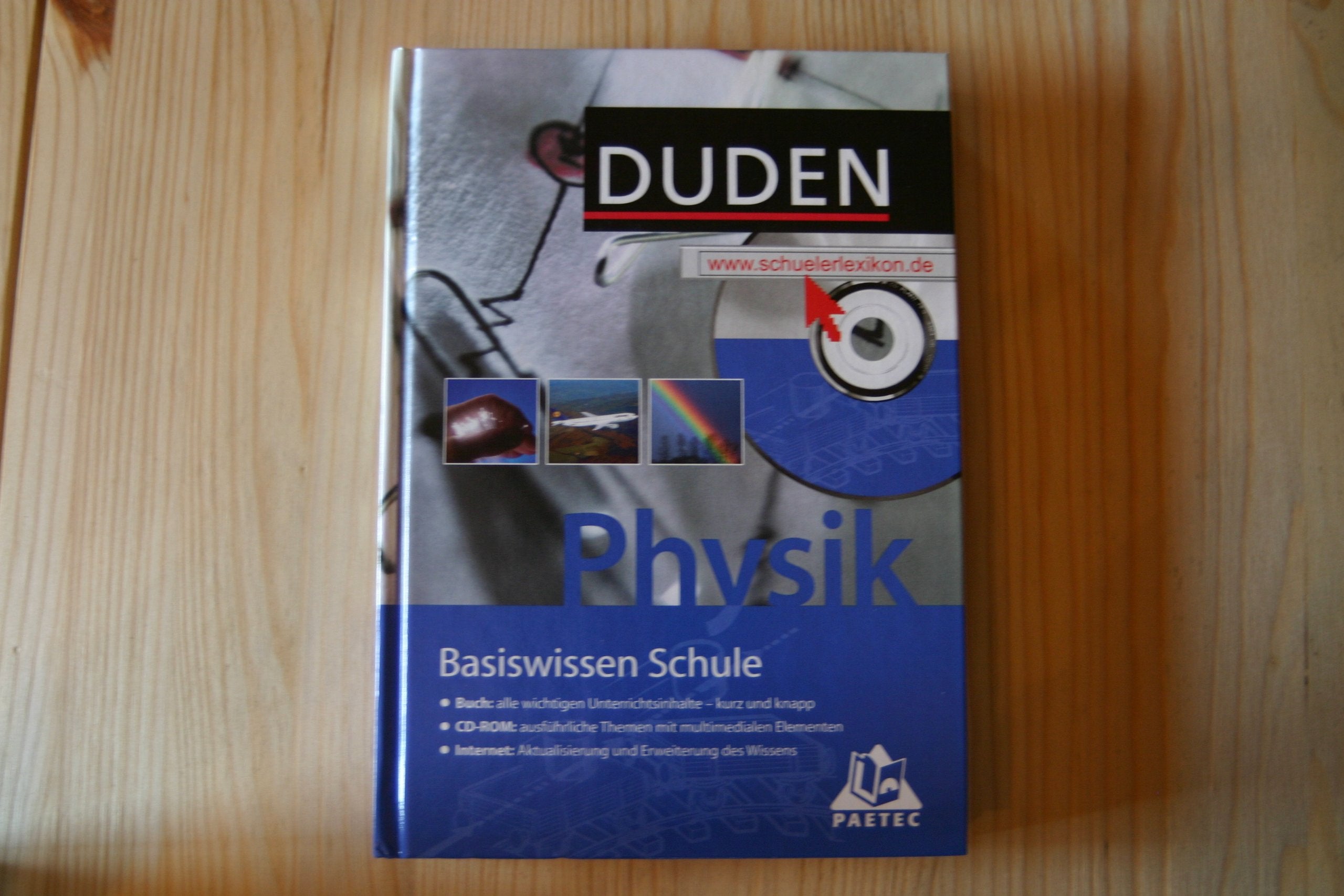 Duden Basiswissen Schule, m. CD-ROM, Physik: Das Standardwerk für Schüler Reference Books