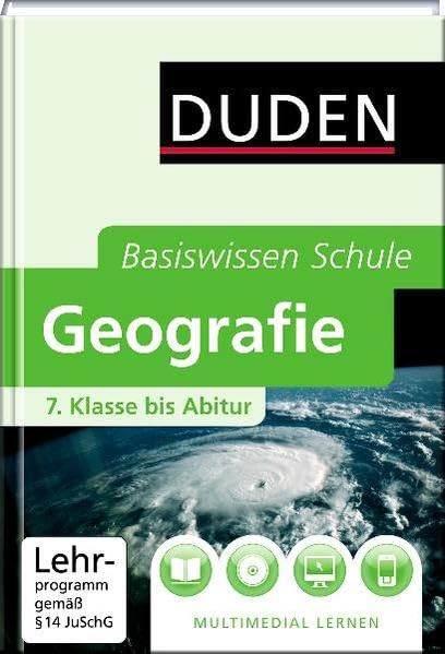 Basiswissen Schule - Geografie 7. Klasse bis Abitur: 7. Klasse bis Abitur. Multimedial lernen Study Guides