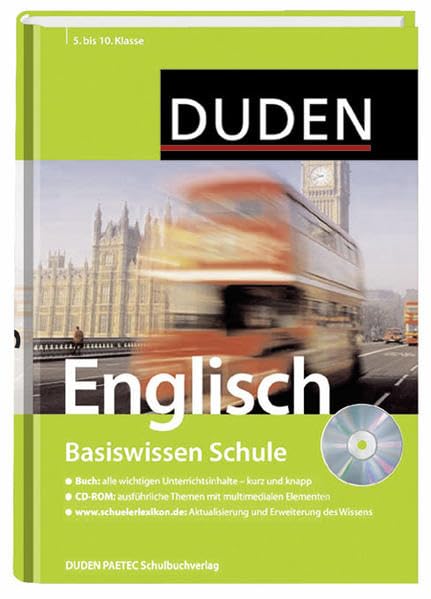 DUDEN Basiswissen Schule: Englisch - 5. bis 10. Klasse: Das Standardwerk für Schüler Reference Books