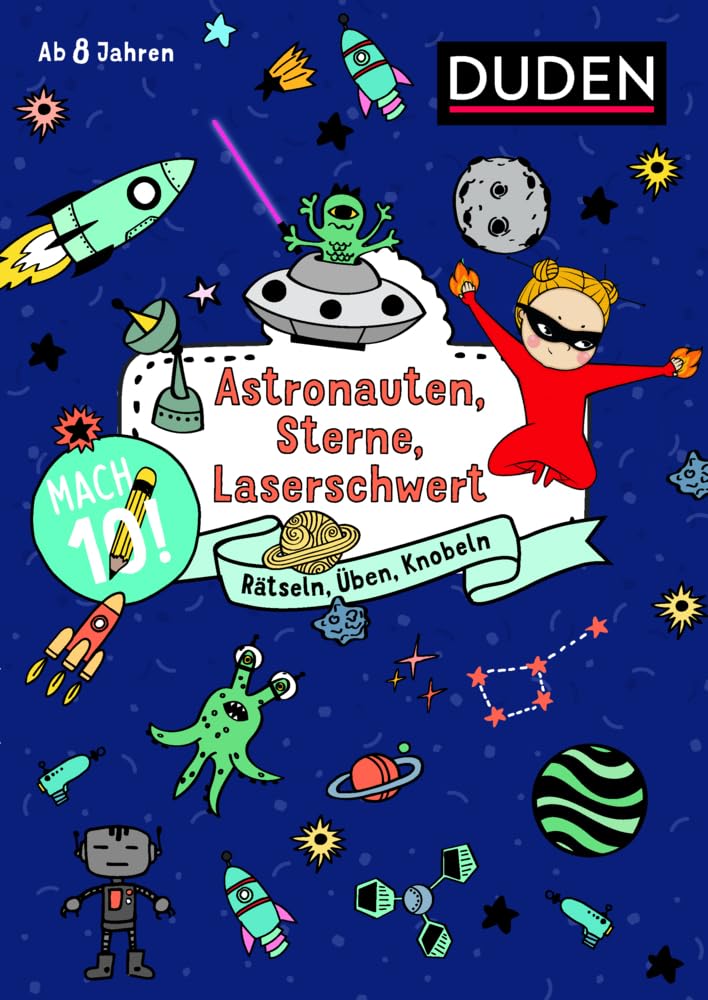 Mach 10! Astronauten, Sterne, Laserschwert - Ab 8 Jahren: Rätseln, Üben, Knobeln Humour & Satire