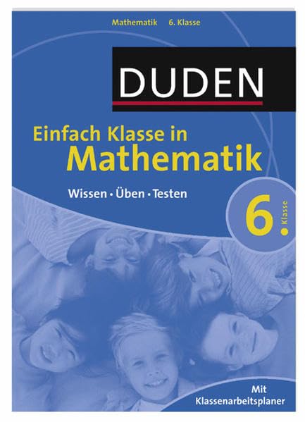 Einfach klasse in Mathematik 6. Klasse: Wissen - Üben - Testen Reference Books