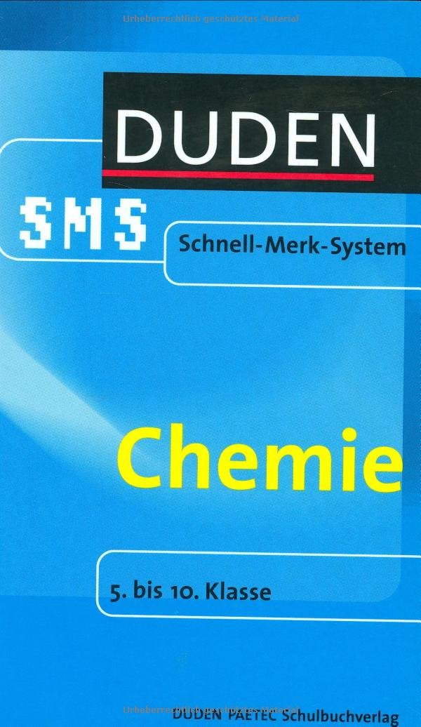 SMS Chemie 5.-10. Klasse (Duden SMS - Schnell-Merk-System) Reference Books