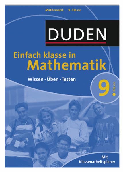 Einfach klasse in Mathematik 9. Klasse: Wissen - Üben - Testen Reference Books