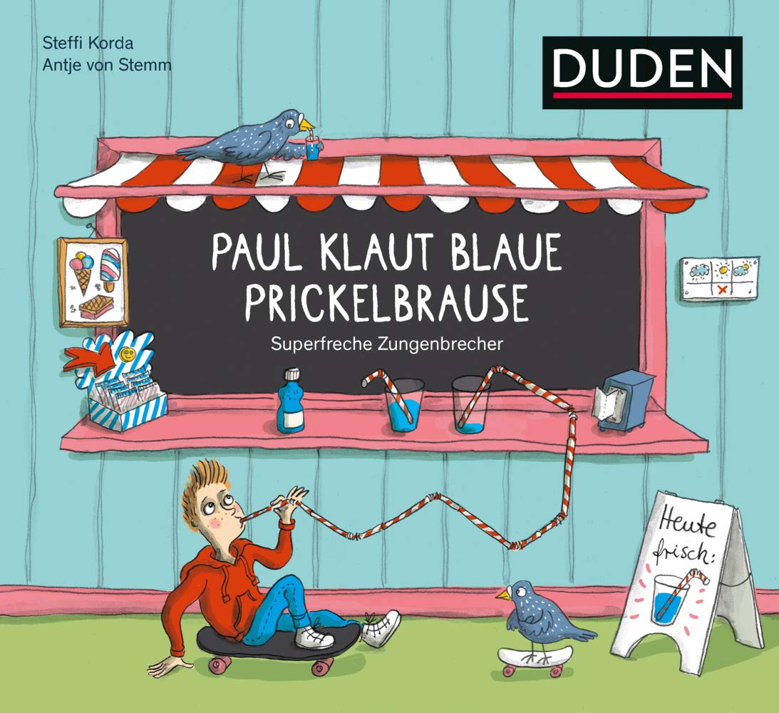 Paul klaut blaue Prickelbrause - Superfreche Zungenbrecher - ab 5 Jahren Poetry