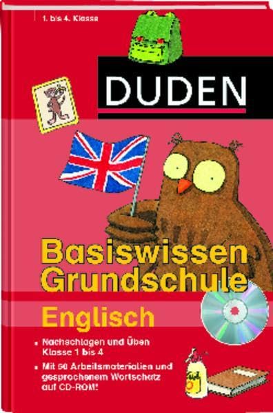 Basiswissen Grundschule Englisch 1. bis 4. Klasse: Nachschlagen und Üben. (Duden - Basiswissen Grundschule) Foreign Languages ​​& Dictionaries