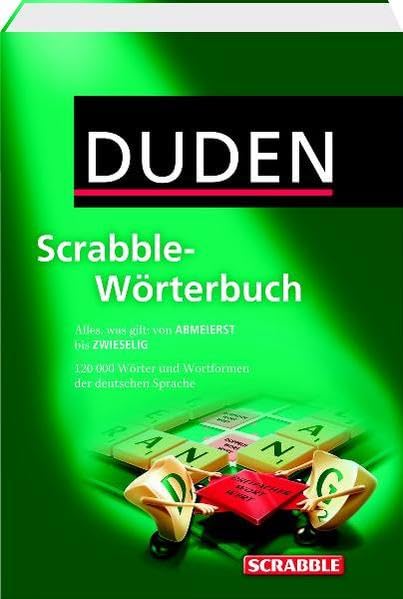 Duden - Scrabble-Wörterbuch: Alles, was gilt: von ABMEIERST bis ZWIESELIG. 120.000 Wörter und Wortformen der deutschen Sprache (Duden Taschenbücher) Leisure & Fun