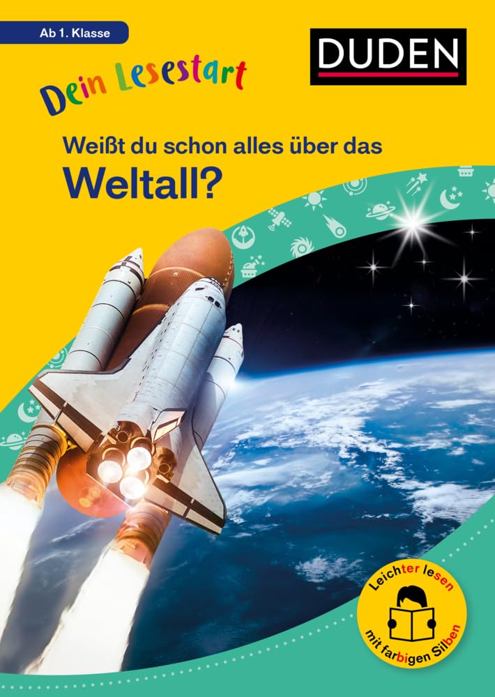 Dein Lesestart: Weißt du schon alles über das Weltall? Ab 1. Klasse: Für Kinder ab 6 Jahren (Band 9) (Dein Lesestart – ab Klasse 1) General education