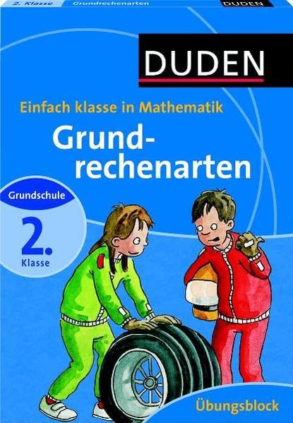 Einfach klasse in Mathematik - Grundrechenarten 2. Klasse - Übungsblock (Duden - Einfach klasse) Study Guides