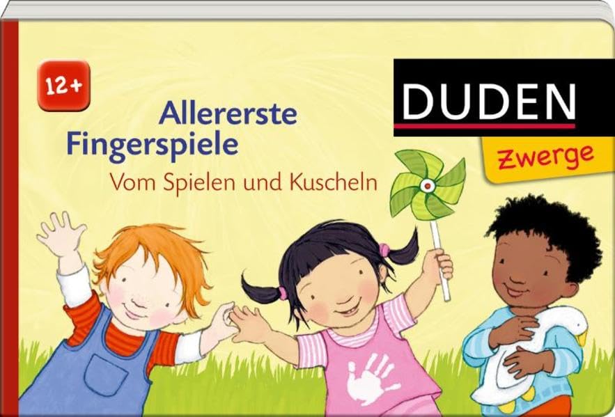 Allererste Fingerspiele: Vom Spielen und Kuscheln: ab 12 Monaten (Duden Zwerge) Children's books