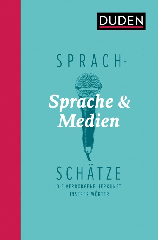 Sprachschätze: Sprache und Medien Media & Communication