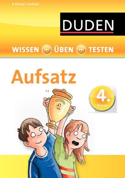 Wissen – Üben – Testen: Deutsch – Aufsatz 4. Klasse Study Guides