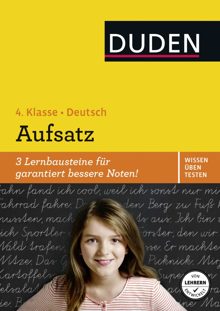 Wissen - Üben - Testen: Deutsch - Aufsatz 4. Klasse General education
