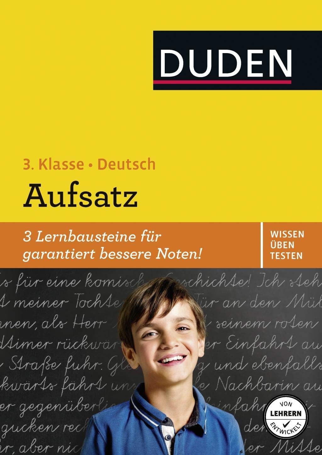 Wissen – Üben – Testen: Deutsch – Aufsatz 3. Klasse Study Guides