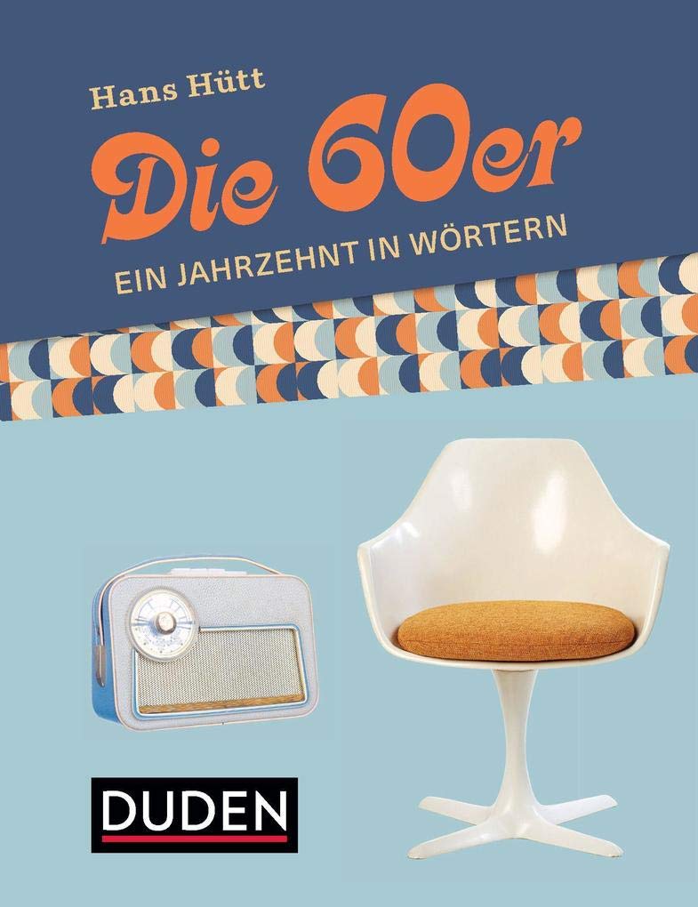 Die 60er Lifestyle