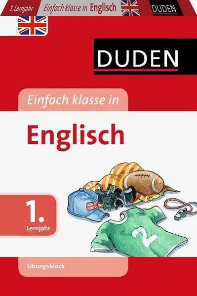 Einfach klasse in - Englisch 1. Lernjahr - Übungsblock (Duden - Einfach klasse) Foreign Languages ​​& Dictionaries