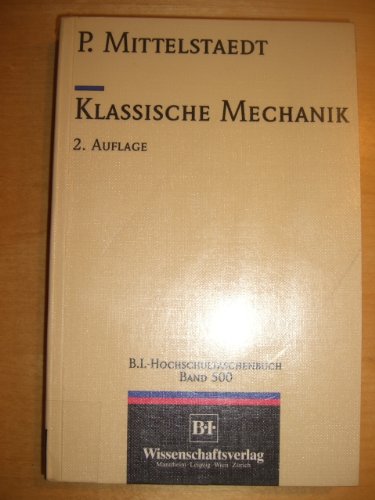 Klassische Mechanik (BI - Hochschultaschenbücher) Mathematics