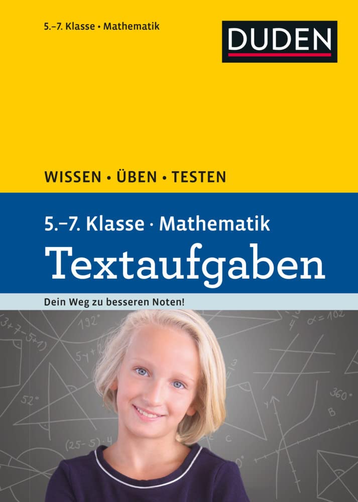 Wissen - Üben - Testen: Mathematik Textaufgaben 5. bis 7. Klasse Study Guides