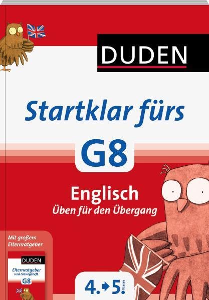 Startklar fürs G8 - Englisch: Üben für den Übergang (Duden - Lernen fürs G8) Foreign Languages ​​& Dictionaries