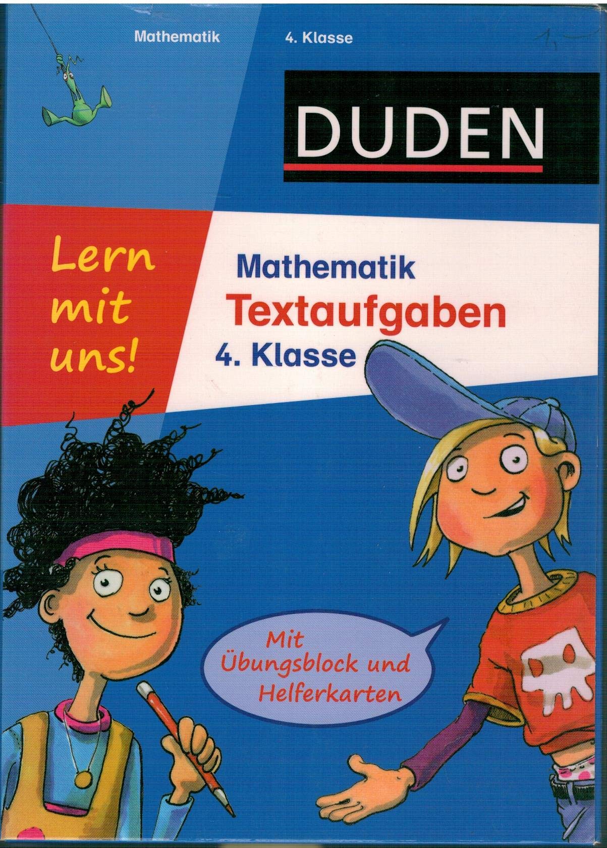 Lern mit uns! Mathematik - Textaufgaben 4. Klasse: Mit Übungsblock und Helferkarten (Duden - Lern mit uns!) Study Guides