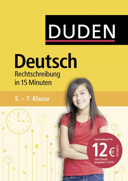 Deutsch in 15 Minuten - Rechtschreibung 5.-7. Klasse (Duden - In 15 Minuten) Study Guides