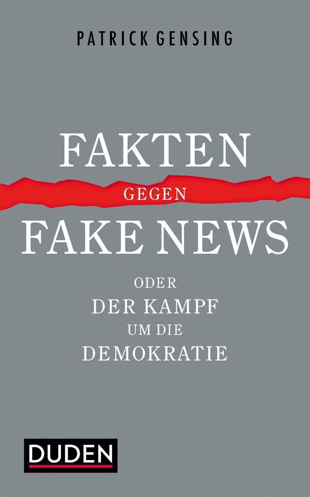 Fakten gegen Fake News oder Der Kampf um die Demokratie Books