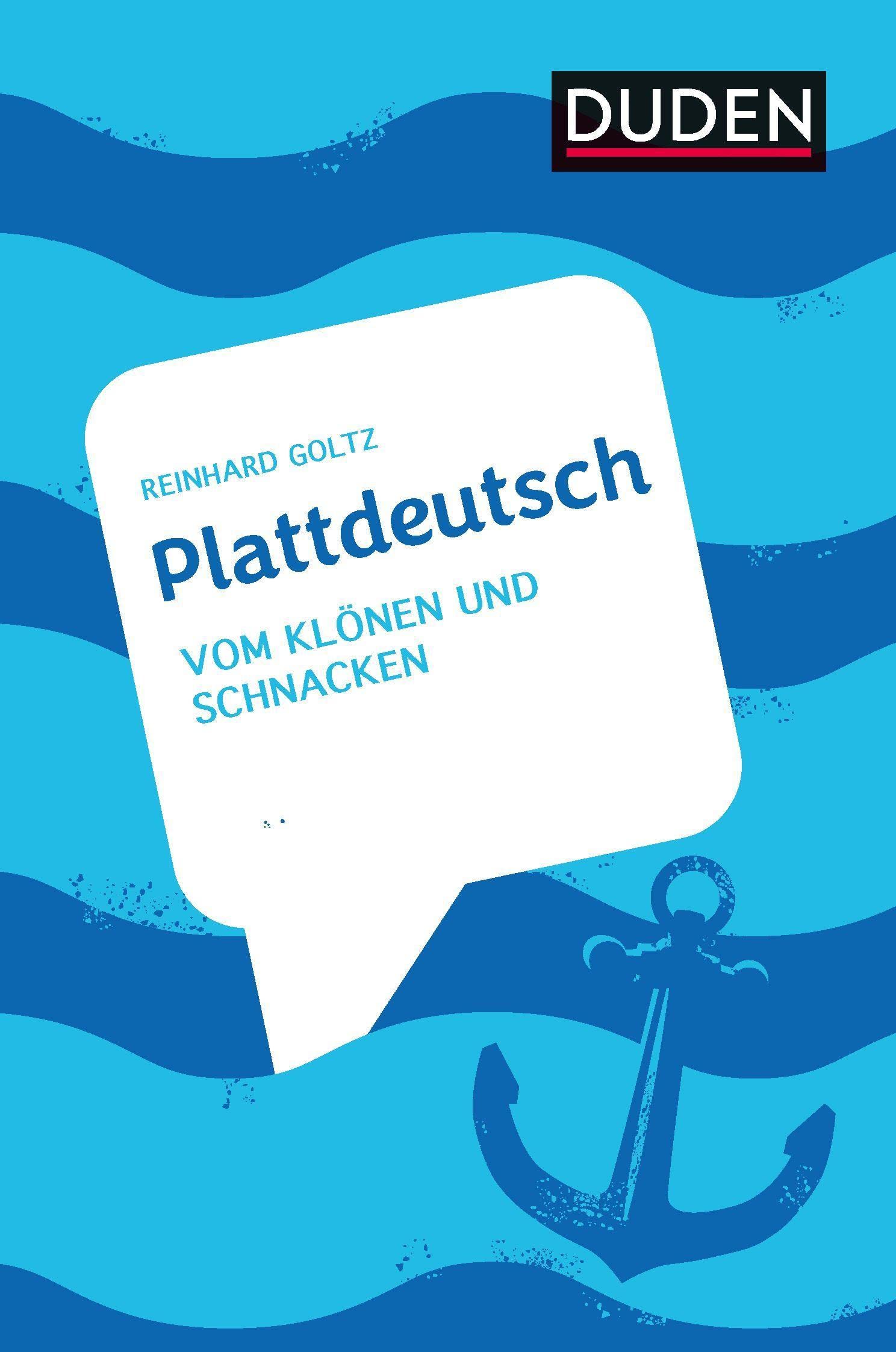 Plattdeutsch: Vom Klönen und Schnacken Social Sciences