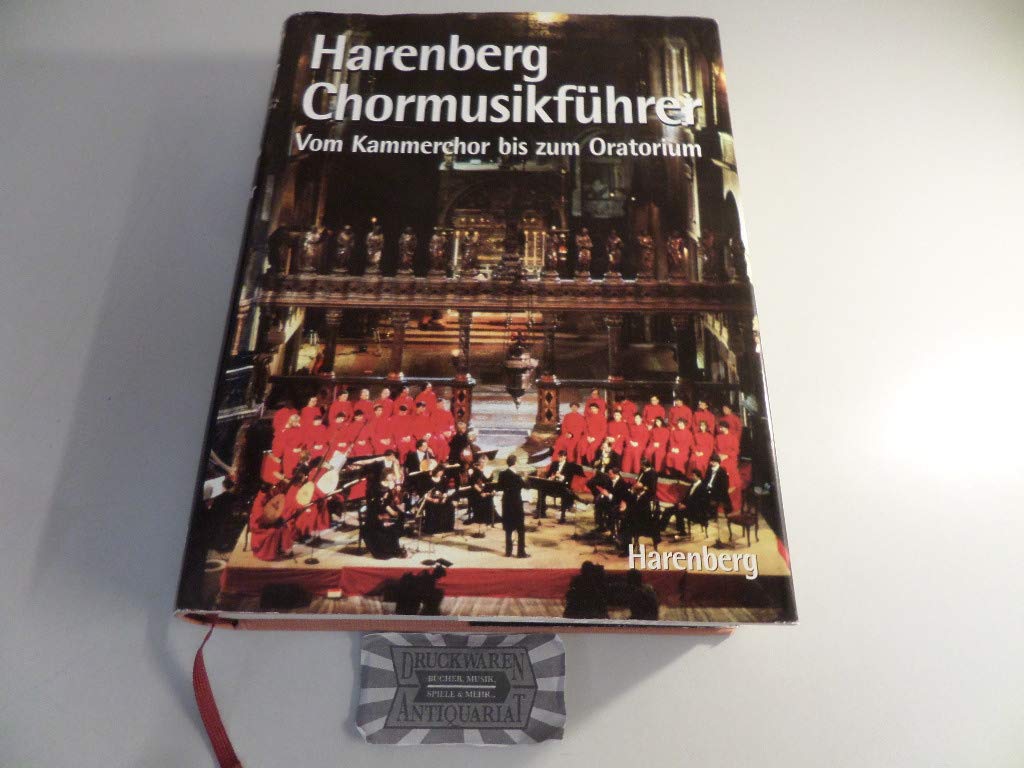 Harenberg, Chormusikführer: Vom Kammerchor bis zum Oratorium Arts & Music