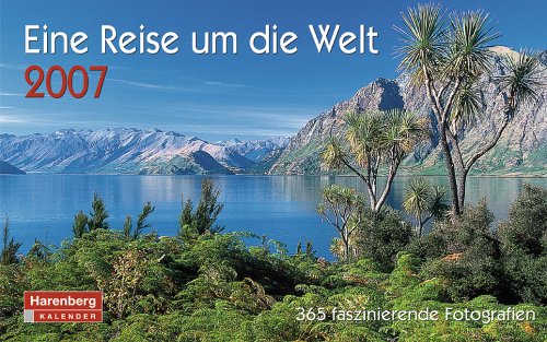 Harenberg Premium-Kalender Eine Reise um die Welt 2007 Leisure, Home & Garden