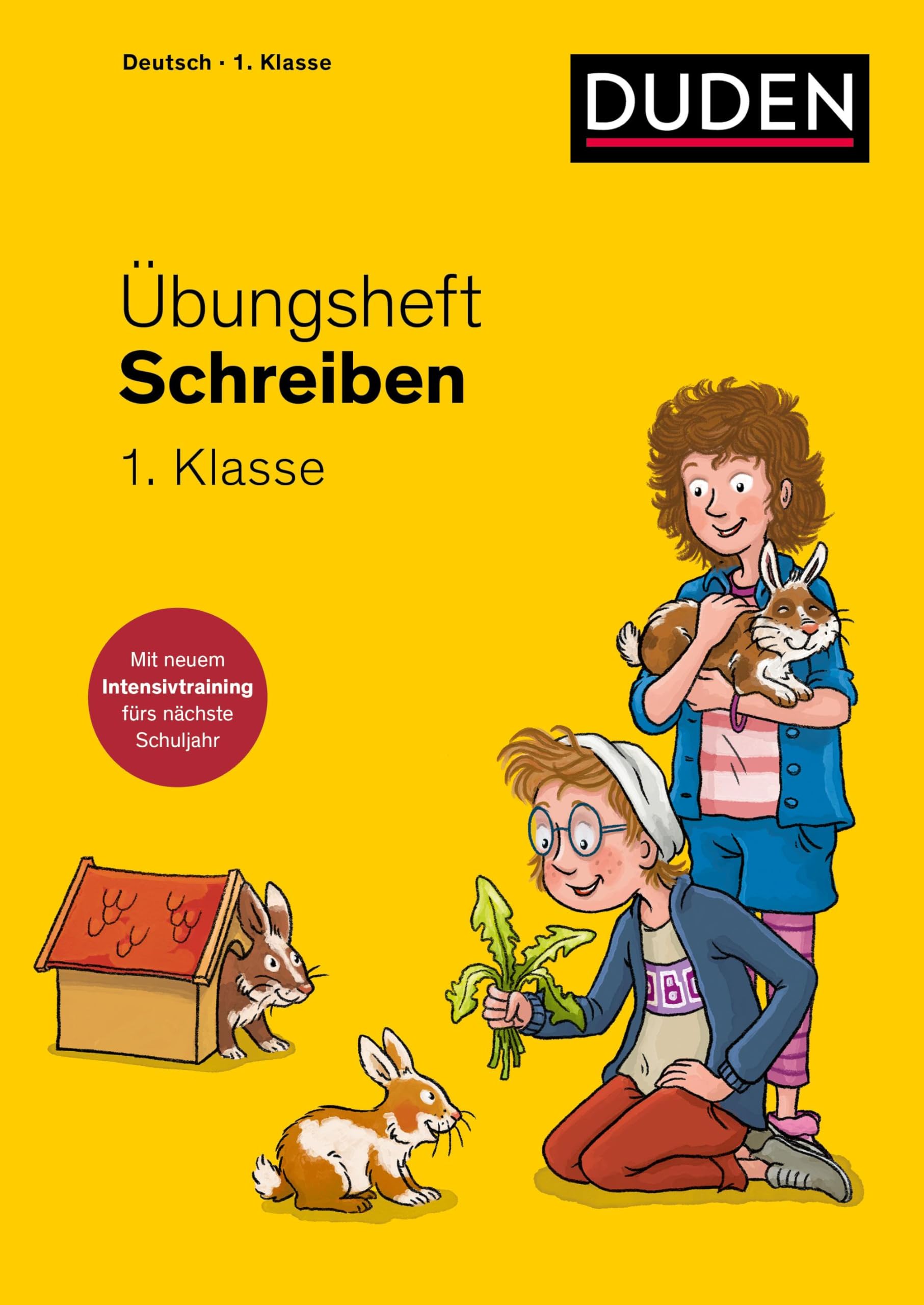Übungsheft - Schreiben 1. Klasse: Mit neuem Intensivtraining, Stickern und Lernerfolgskarten (Übungshefte Grundschule Deutsch) General education