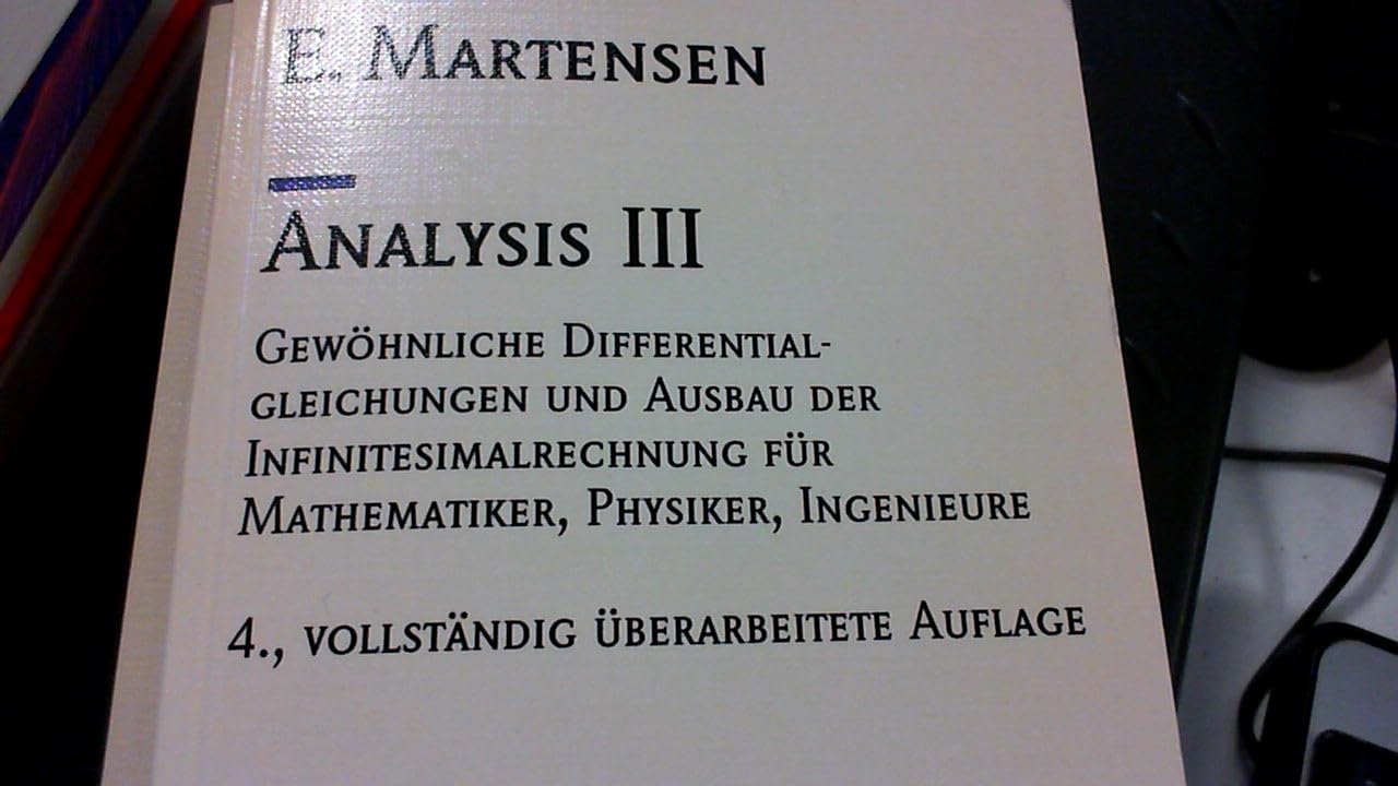 Analysis / Gewöhnliche Differentialgleichungen und Ausbau der Infinitesimalrechnung: Für Mathematiker, Physiker, Ingenieure (BI - Hochschultaschenbücher) Mathematics