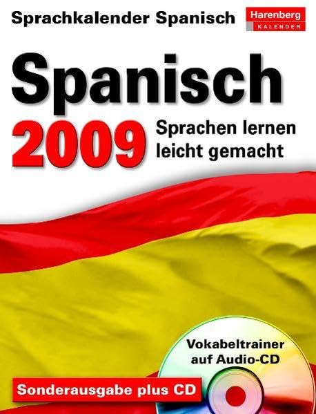 Harenberg Sprachkalender Spanisch 2009: Sprachen lernen leicht gemacht: Übungen, Dialoge, Geschichten: Sprachen lernen leicht gemacht: Übungen, Dialoge, Geschichten. Intensiv-Vokabeltrainer auf CD Contemporary literature Books