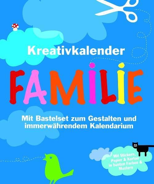 Harenberg Kreativkalender Familie - immerwährendes Kalendarium: Mit Bastelset zum Gestalten mit Stickern, Papier & Karton in bunten Farben & Mustern Hobbies & Crafts