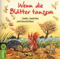 Wenn die Blätter tanzen: Lieder, Gedichte und Geschichten Sheet Music