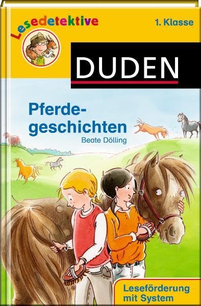 Lesedetektive - Pferdegeschichten, 1. Klasse Novels & Short Stories