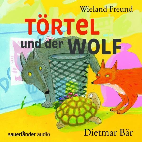 Törtel und der Wolf (Sauerländer Hörbuch: Tonträger) Novels & Short Stories