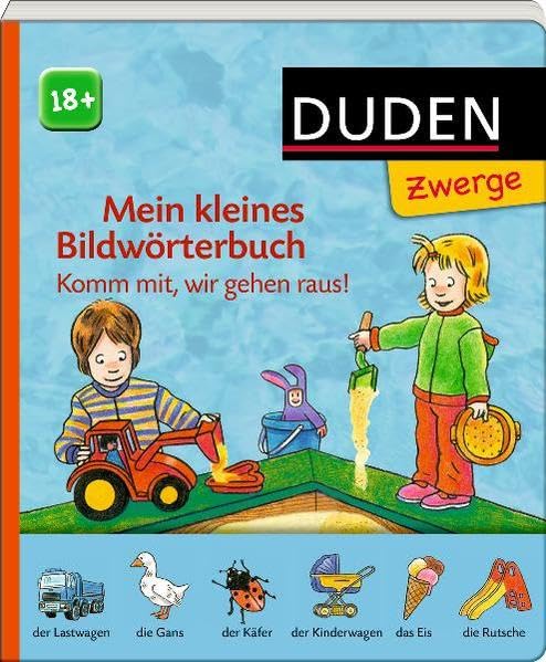 Mein kleines Bildwörterbuch - Komm mit, wir gehen raus!: ab 18 Monaten (Duden Zwerge) Children's books