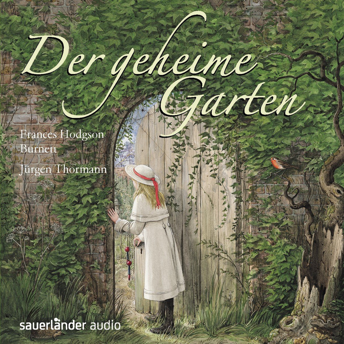 Der geheime Garten (Sauerländer Hörbuch: Tonträger) Novels & Short Stories
