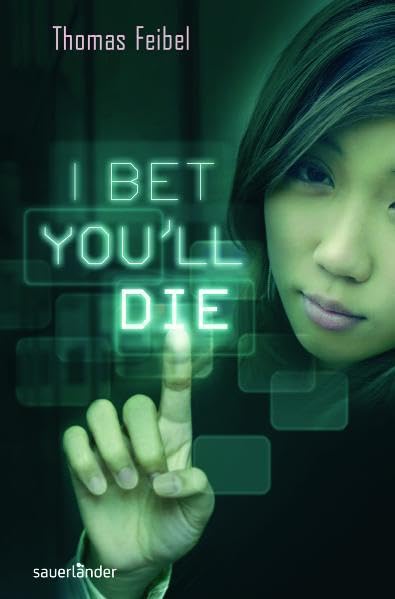 I bet you'll die (Sauerländer Jugendbuch) Fantasy & Sci-Fi