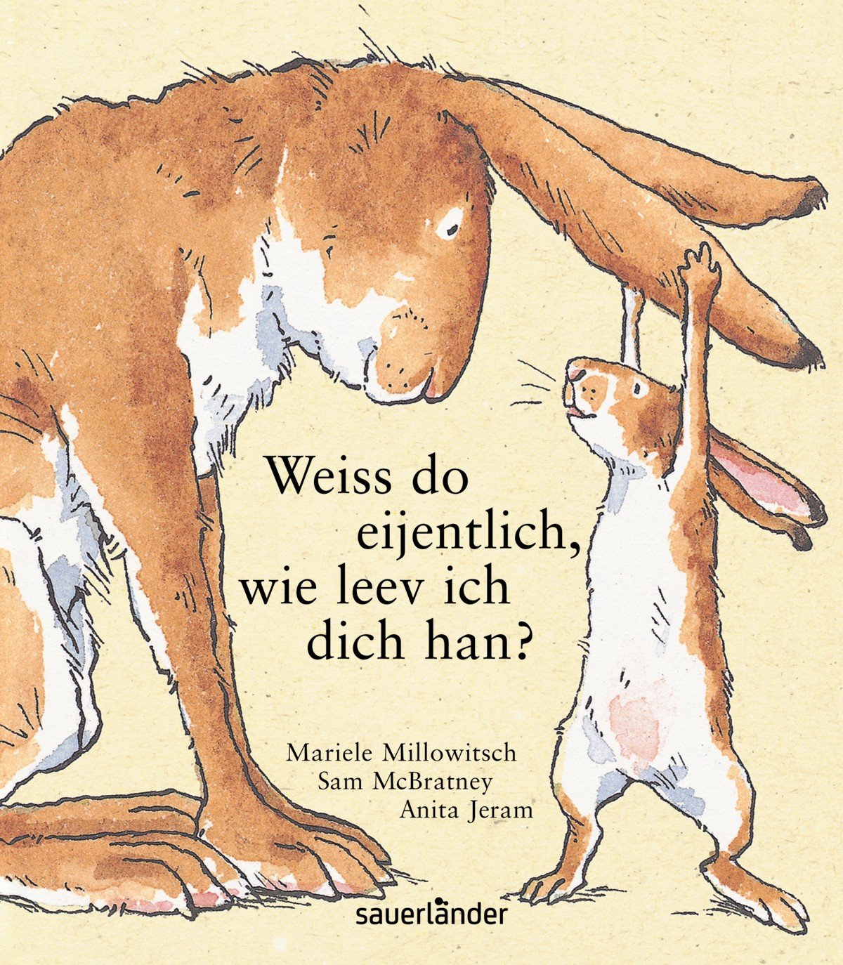 Weißt du eigentlich wie lieb ich dich hab? Kölsche Ausgabe Children's books