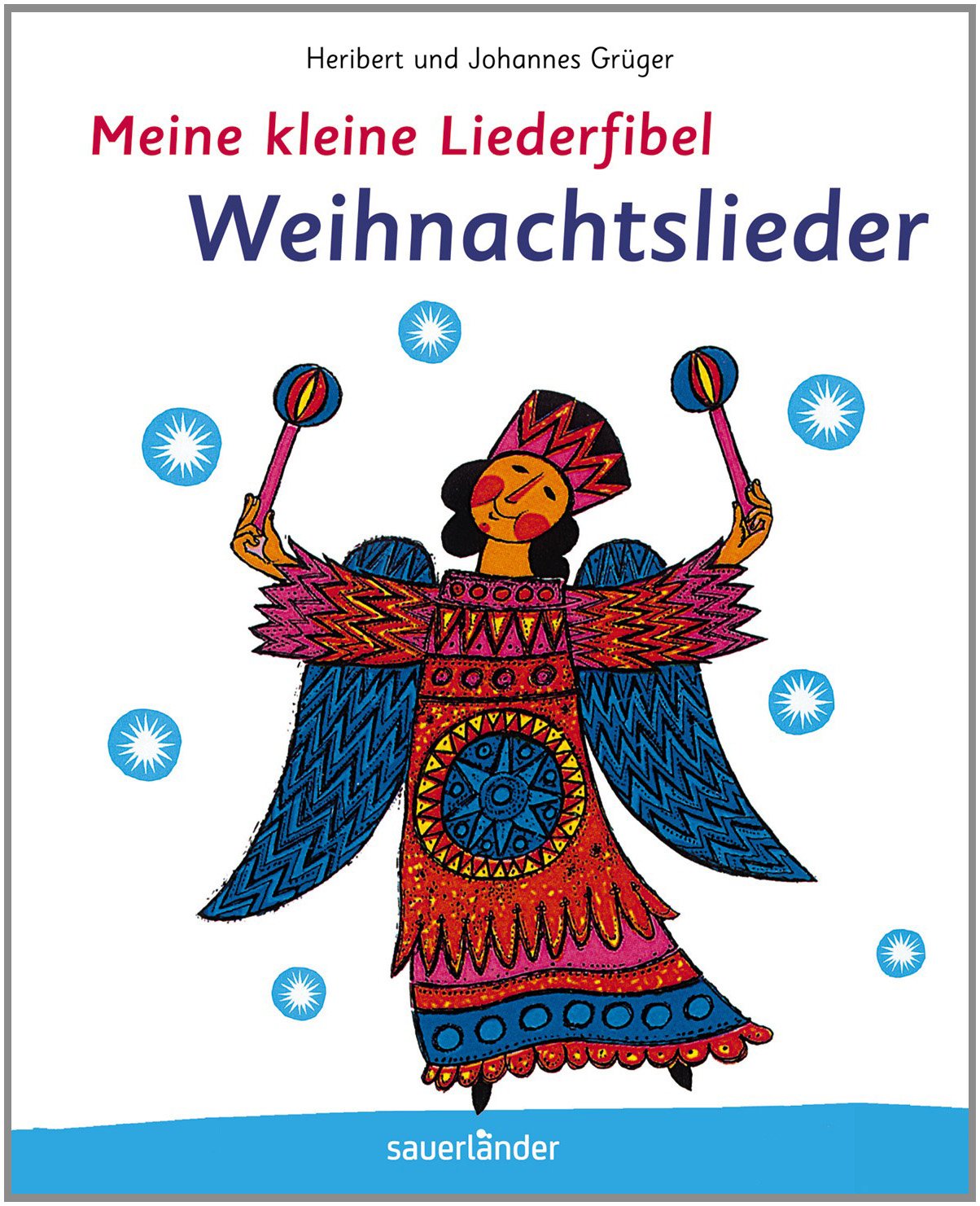 Meine kleine Liederfibel - Weihnachtslieder (Sauerländer Kindersachbuch) Non-fiction