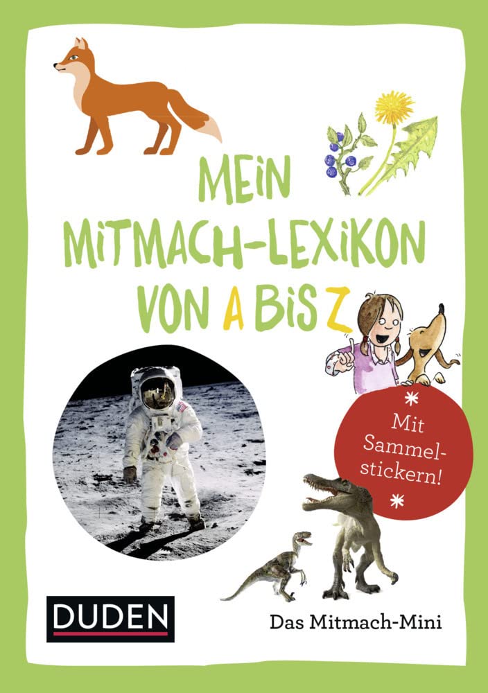 Duden Minis (Band 12) – Mein Mitmach-Lexikon von A bis Z: Mit Sammelstickern! General education