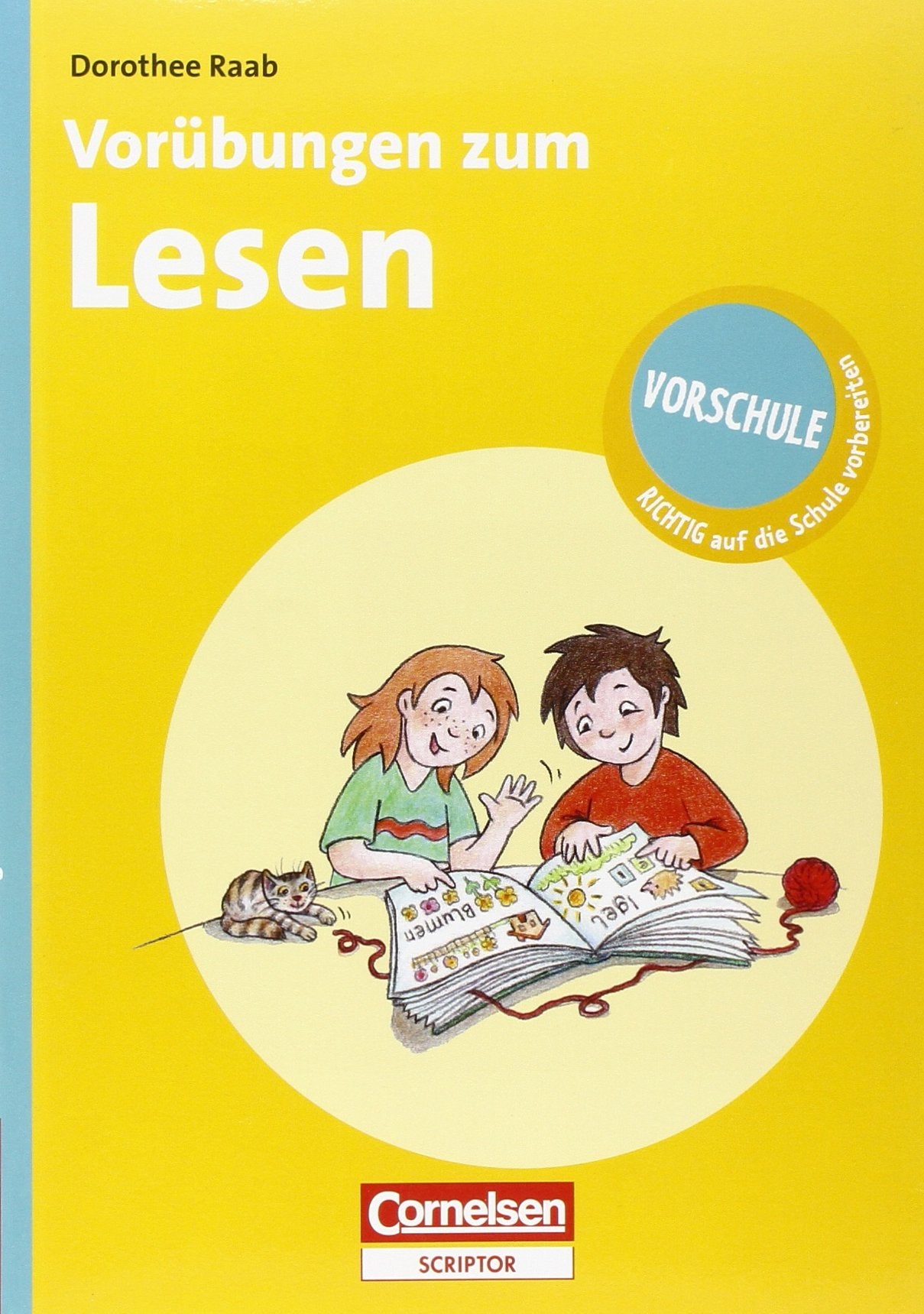 RICHTIG auf die Schule vorbereiten - Vorübungen zum Lesen: Ab 5 Jahre (Duden/Pelikan) Study Guides