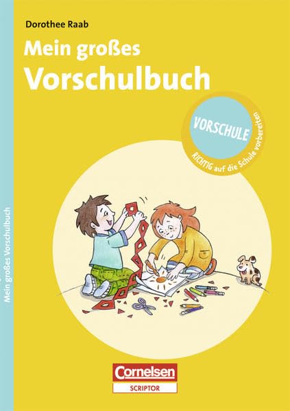 RICHTIG auf die Schule vorbereiten - Mein großes Vorschulbuch (Duden/Pelikan) Study Guides