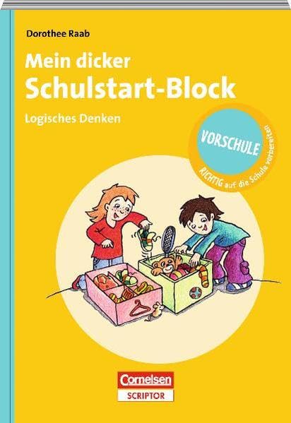 RICHTIG auf die Schule vorbereiten - Mein dicker Schulstart-Block Logisches Denken (Duden/Pelikan) Study Guides