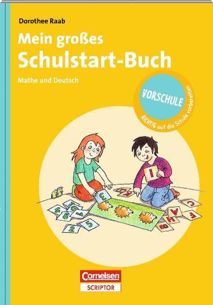 RICHTIG auf die Schule vorbereiten - Mein großes Schulstart-Buch Mathe und Deutsch (Duden/Pelikan) Study Guides