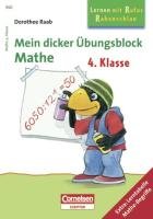 Lernen mit Rufus Rabenschlau - Mein dicker Übungsblock Mathe 4. Klasse: Übungsblock mit Lösungsteil (Cornelsen Scriptor - Rufus Rabenschlau) Study Guides