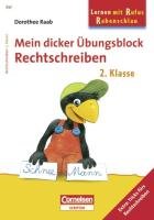 Lernen mit Rufus Rabenschlau - Mein dicker Übungsblock Rechtschreiben 2. Klasse: Extra: Tricks fürs Rechtschreiben (Cornelsen Scriptor - Rufus Rabenschlau) Study Guides