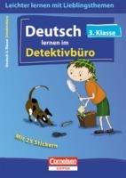 Deutsch lernen im Detektivbüro 3. Klasse: Übungsbuch mit Lösungen (Cornelsen Scriptor - Leichter lernen mit Lieblingsthemen) Study Guides