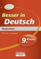 Besser in Deutsch Realschule 9. Klasse. Realschule: Übungsbuch mit separatem Lösungsheft Study Guides