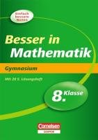 Besser in Mathematik - Gymnasium 8. Klasse (Cornelsen Scriptor - Besser in) Study Guides